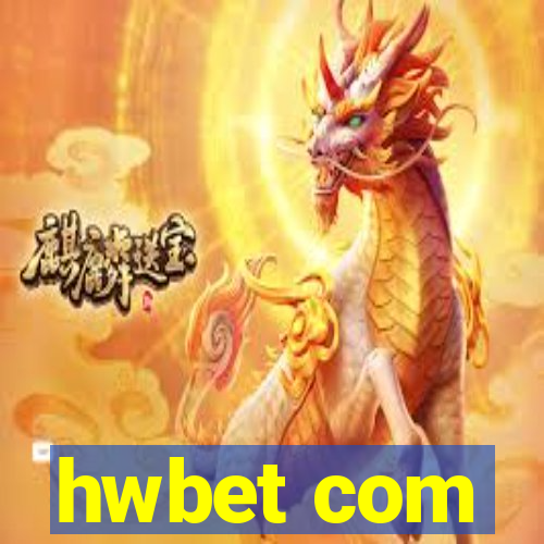 hwbet com